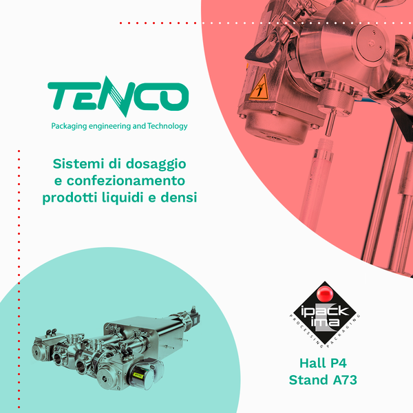 Tenco will take part to IPACK-IMA 2022 | Hall P4 - Stand A73
